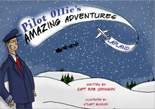 Load image into Gallery viewer, Pilot Ollie's Amazing Adventures Lapland