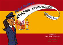 Load image into Gallery viewer, Pilot Polly's Amazing Adventures Madrid